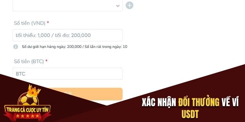 Xác nhận đổi thưởng về ví USDT
